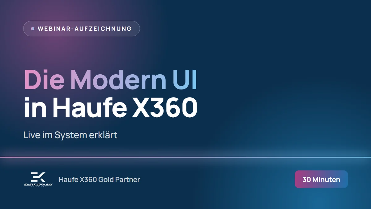 Vorschaubild der Aufzeichnung: Die Modern UI in Haufe X360 live erleben